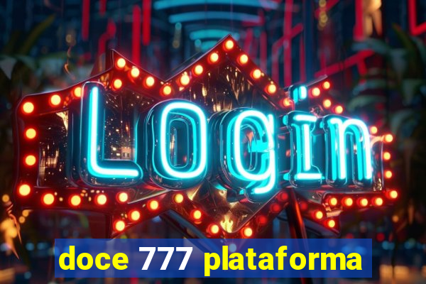 doce 777 plataforma